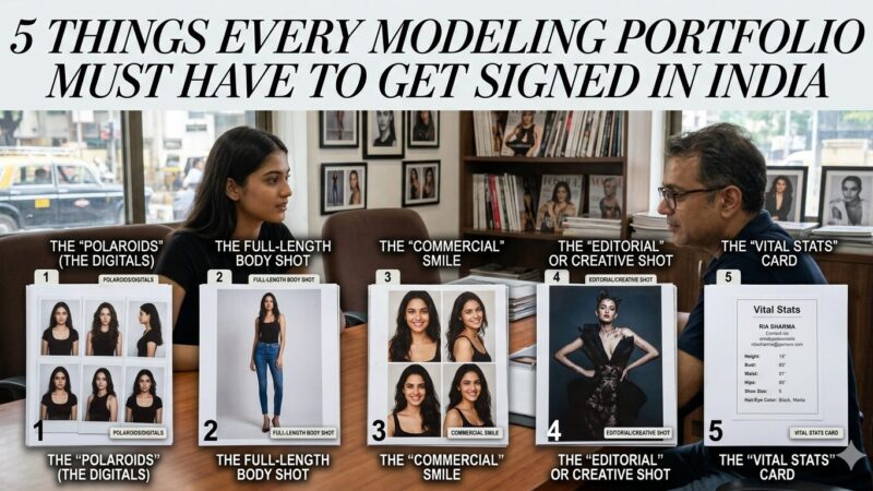 5 Things Every Modeling Portfolio Must Have to Get Signed in India